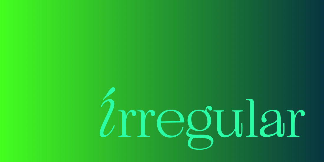 “Irregular On Purpose.” set in Bauhaus Soft, Vole, Cesty, Goji, Skay, Auria, Miox, Lace Rounded, a Mojomox font