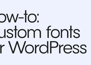 How to install custom fonts in Wordpress