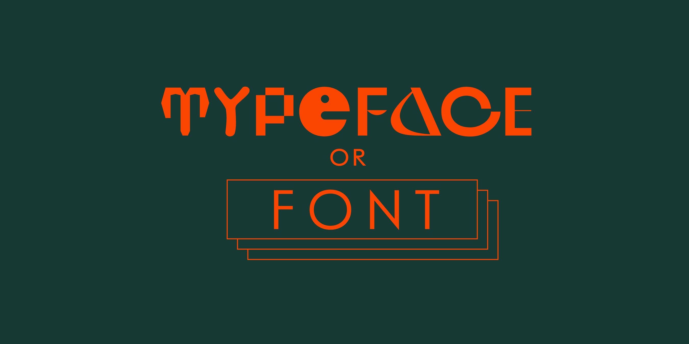 Demystifying Typeface and Font: What’s the Difference?