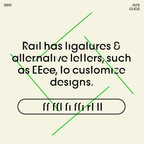 Bauhaus Rail, contrast font ligatures