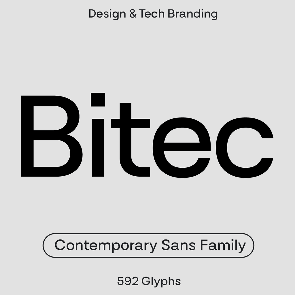 Bitec font family for 'Design & Tech Branding', 'Contemporary Sans Family'.