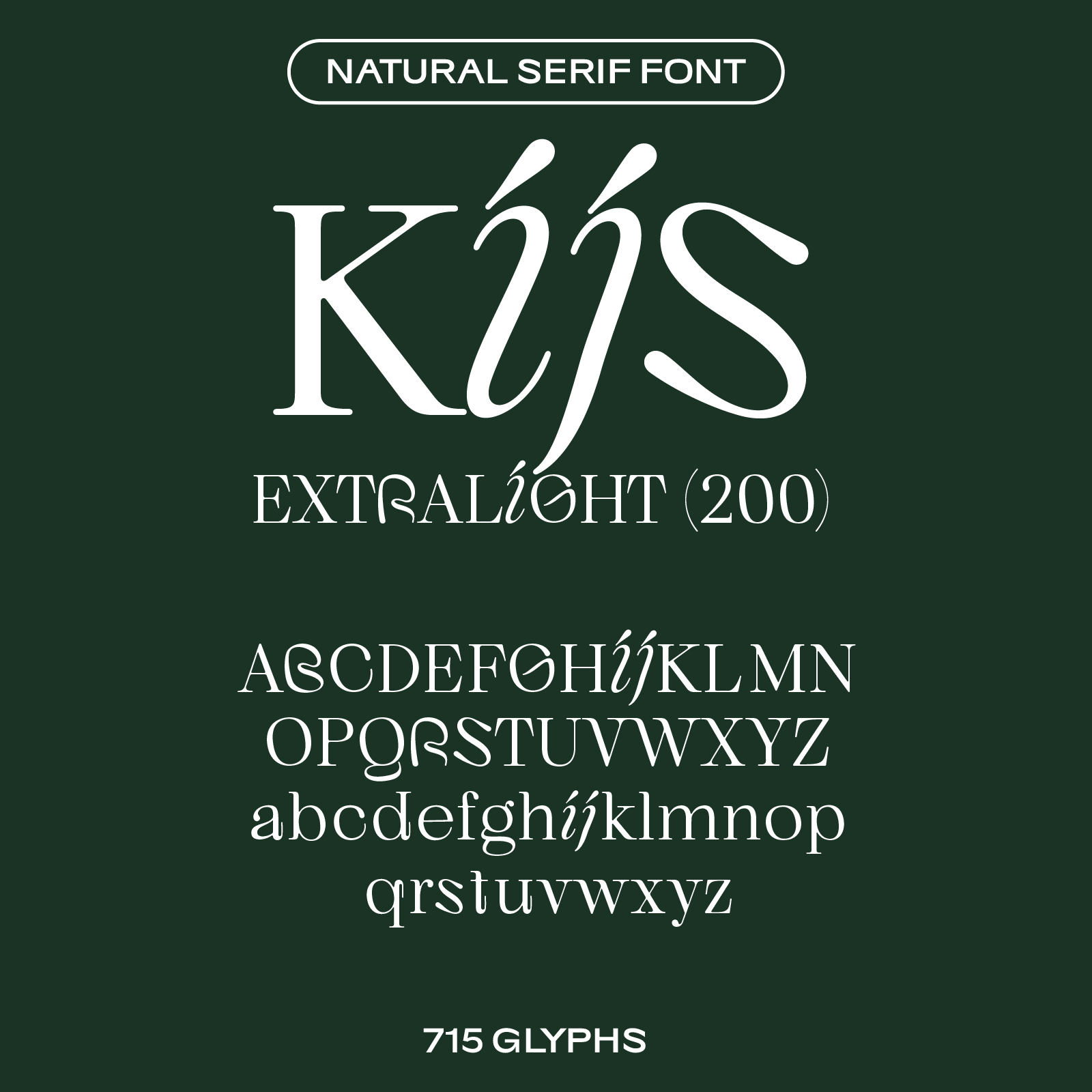 Kijs extralight, natural font