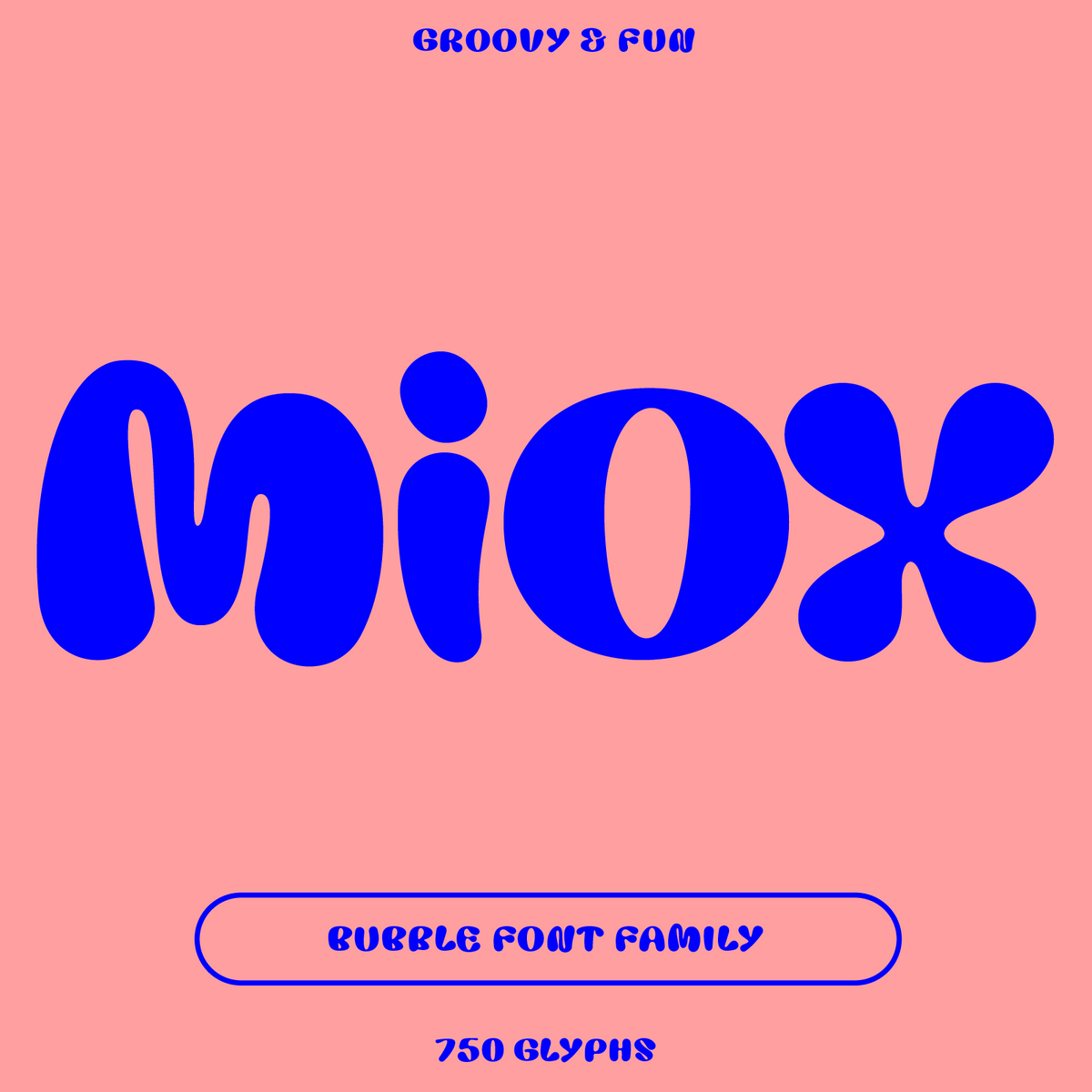 Miox, Funky Groovy Bubble Font for Trendy Playful Branding