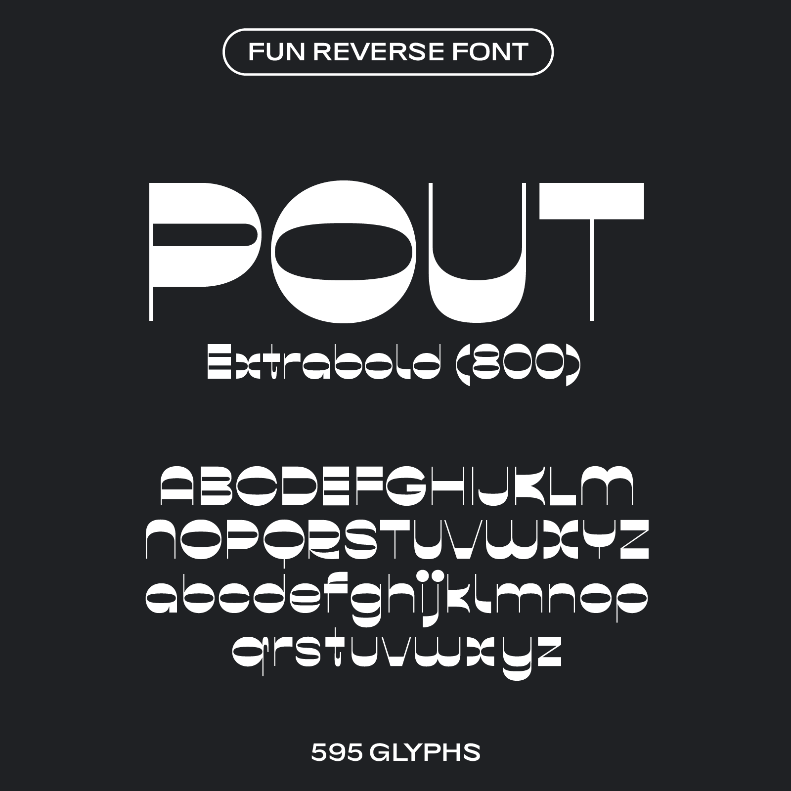 Pout, fun reverse contrast font
