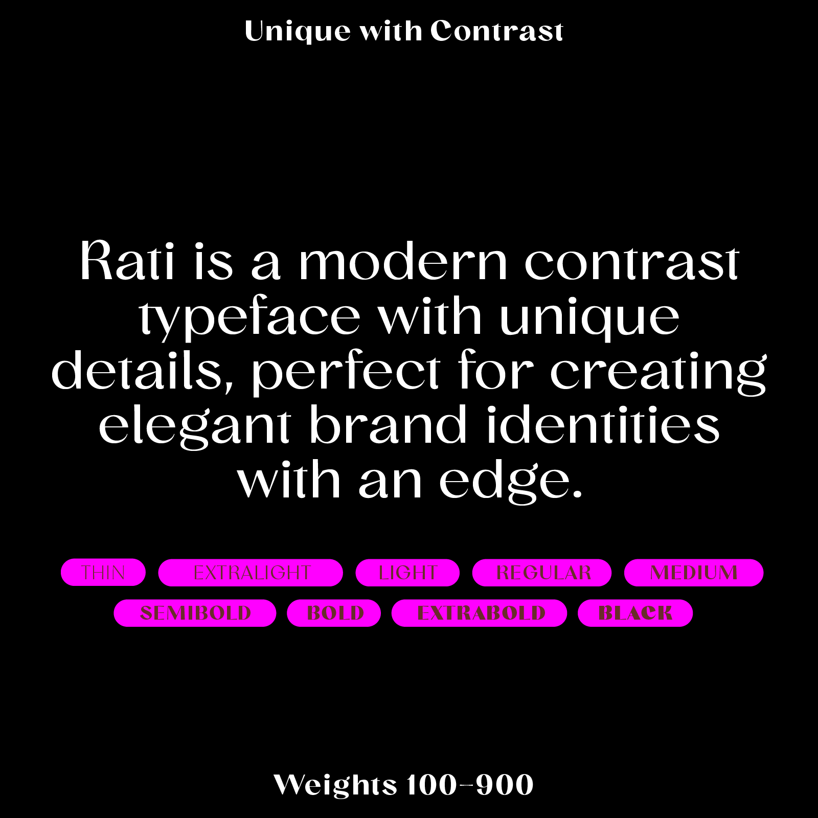 Rati, modern contrast font with unique details, elegant and sharp