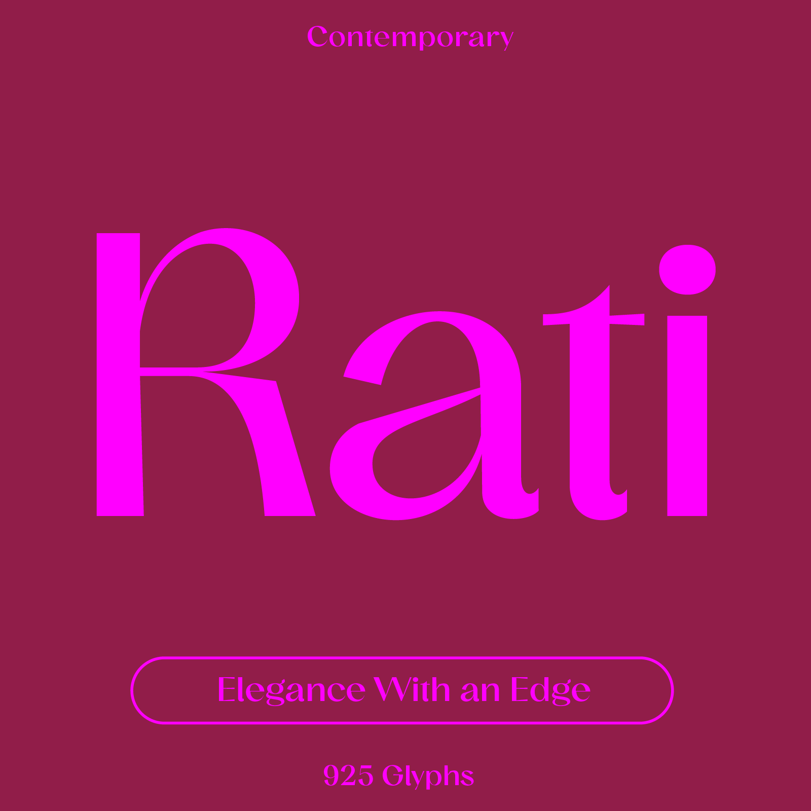 Rati, modern elegant font family with an edge