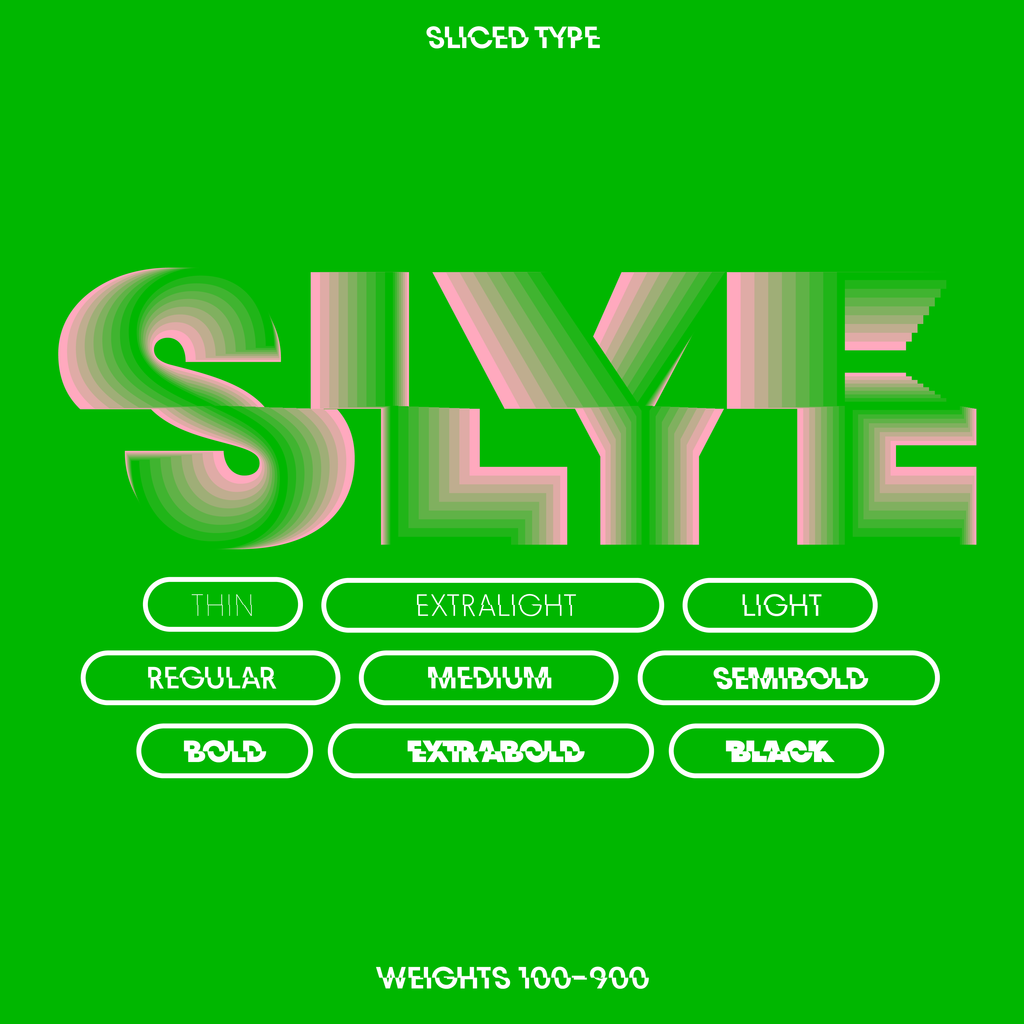 Slye, font family of 9 weights
