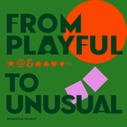 Text 'FROM PLAYFUL TO UNUSUAL' with colorful graphics on a green background